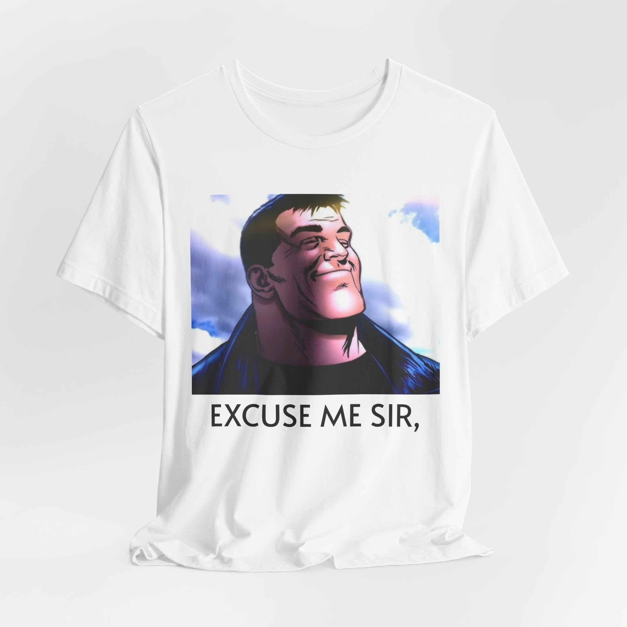 T‑Shirt — "Excuse Me Sir" Meme Graphic Tee