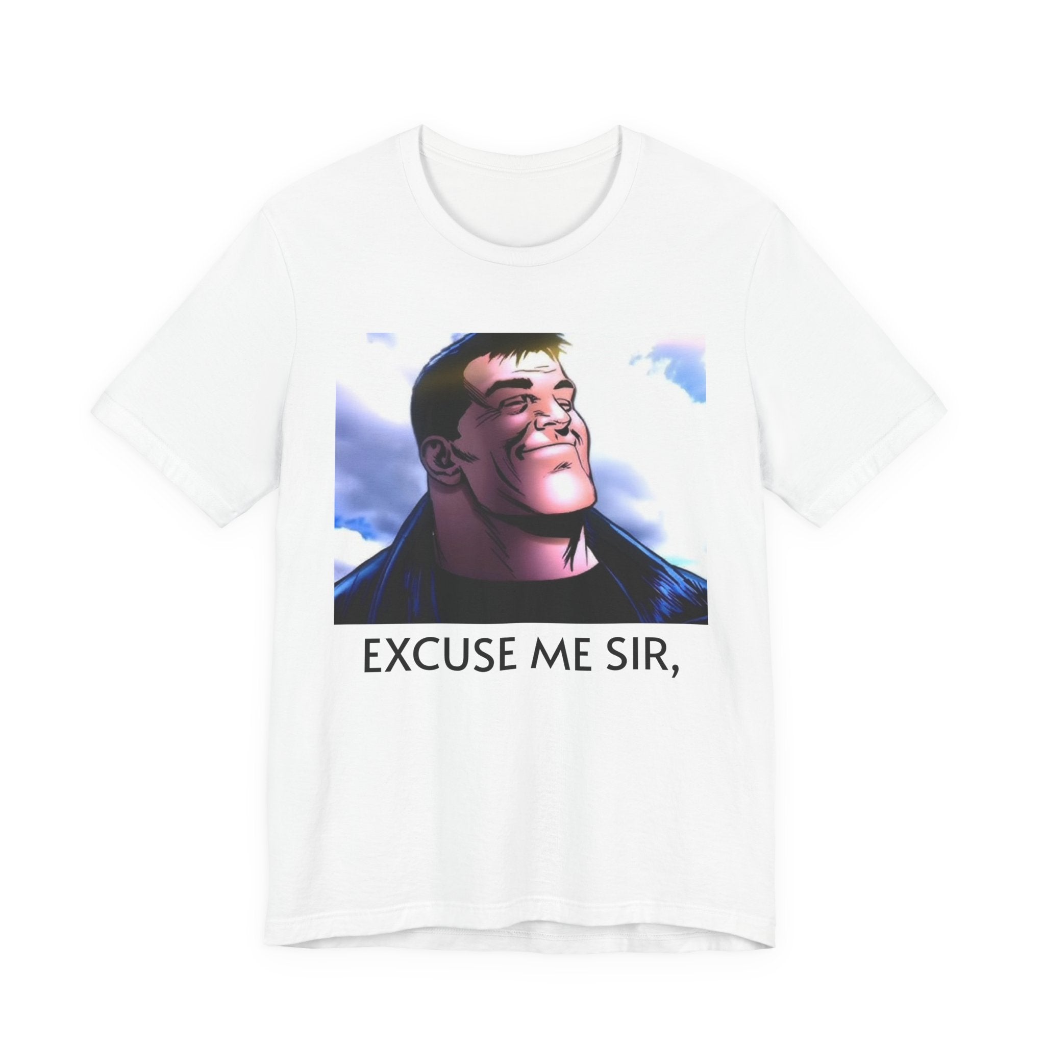 T‑Shirt — "Excuse Me Sir" Meme Graphic Tee