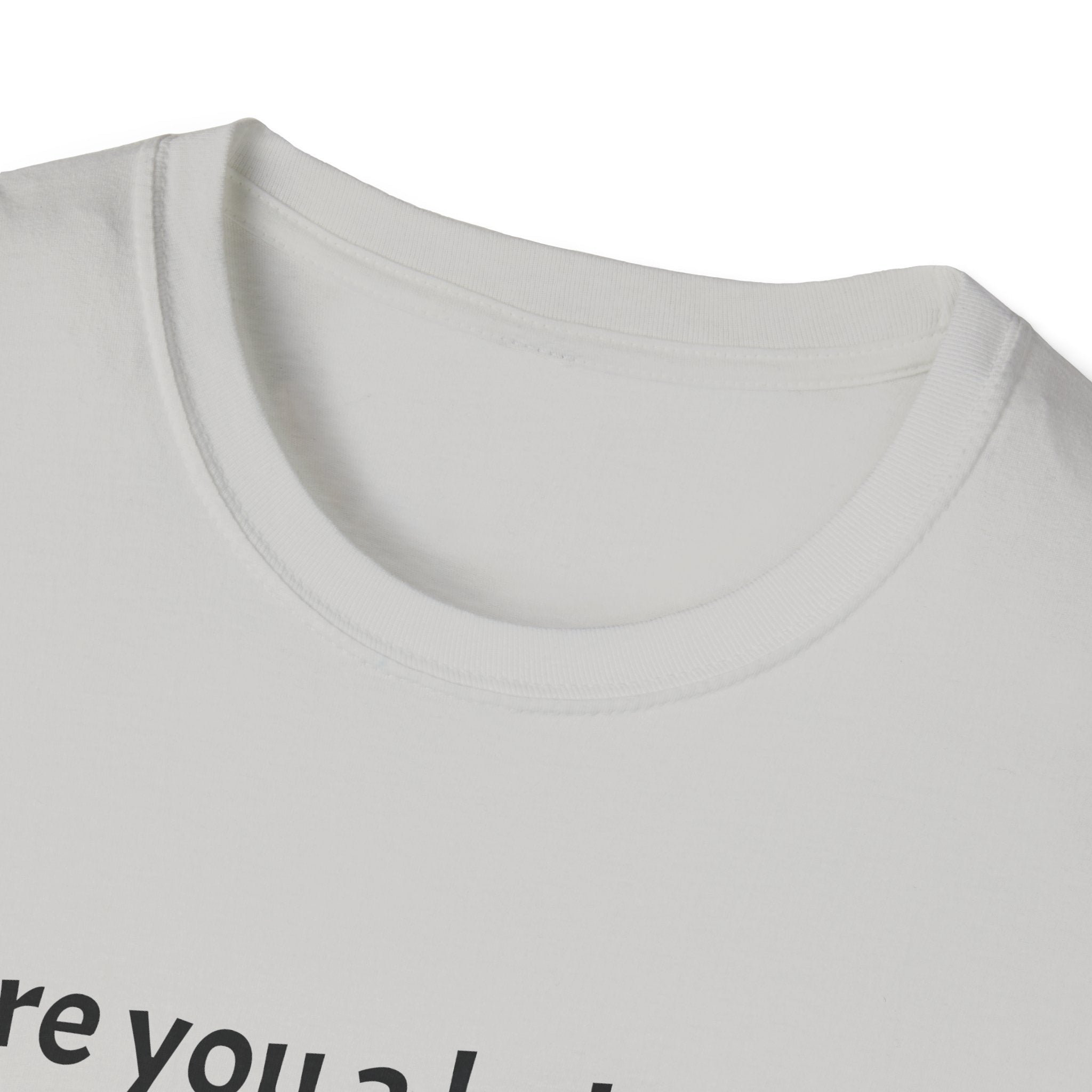 Are you a Bakery? Cuz my dough just rose T-Shirt